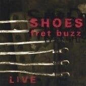 Shoes : Fret Buzz CD Pre-Owned