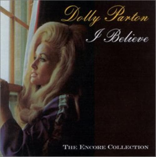 Parton, Dolly : I Believe CD Pre-Owned