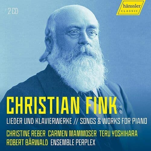 Christian Fink : Christian Fink: Lieder Und Klavierwerke/Songs and Works for Pre-Owned