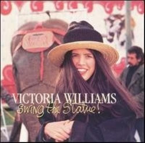 Victoria Williams : Swing the Statue CD Pre-Owned