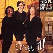 Irma Thomas/Tracy Nelson/Marcia Ball : Sing It CD (1999) Pre-Owned
