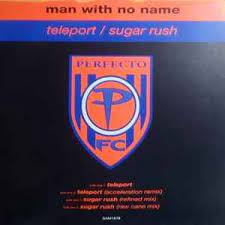 Man With No Name : Teleport / Sugar Rush CD Pre-Owned
