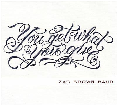 Zac Brown Band : You Get What You Give CD (2011) Pre-Owned