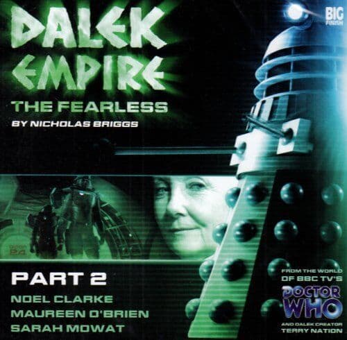 Mowat, Sarah : The Fearless: Pt. 2 (Dalek Empire): Part CD Pre-Owned