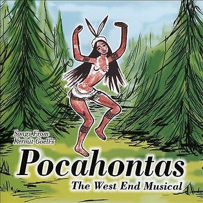 Songs from Kermit Goell’s Pocahontas: The West End Musical - Original Demo Cast Pre-Owned