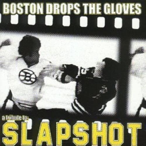 Slapshot : Boston Drops the Gloves: a Tribute to Sl CD Pre-Owned