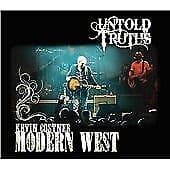 Kevin Costner & Modern West : Untold Truths & Turn It On CD (2009) Pre-Owned