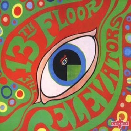 The 13th Floor Elevators : The Psychedelic Sounds of the 13th Floor Elevators Pre-Owned