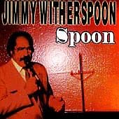 Jimmy Witherspoon : Spoon CD (2000) Pre-Owned