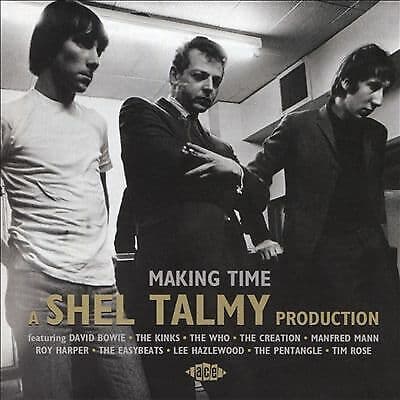 Various Artists : Making Time: A Shel Talmy Production CD (2017) Pre-Owned