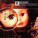 Kilgore : Search for Reason CD Pre-Owned