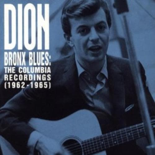 Dion : Bronx Blues: Columbia Recordings CD Pre-Owned