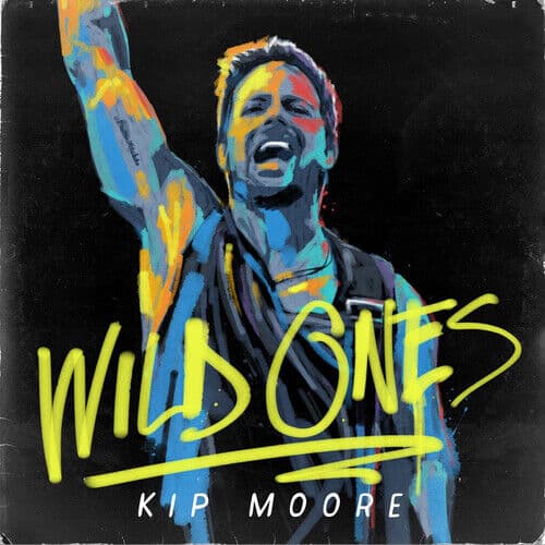 Kip Moore : Wild Ones CD (2015) Pre-Owned