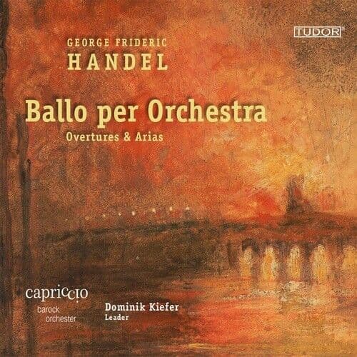 George Frideric Handel : George Frideric Handel: Ballo Per Orchestra: Overtures Pre-Owned