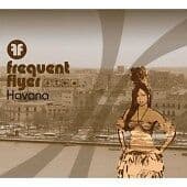 Various Artists : Frequent Flyer: Havana CD Pre-Owned