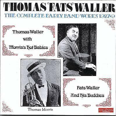 Thomas Waller With Morris’s Hot Babies : The Complete Early Band Works 1927-9 Pre-Owned