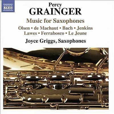 Percy Grainger : Percy Grainger: Music for Saxophones CD (2015) Pre-Owned