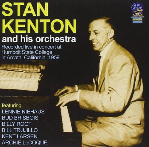Stan Kenton and His Orchestra : Live in Concert at Humbolt State College in Pre-Owned