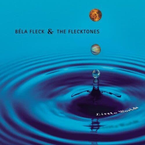 Fleck, Béla & The Flecktones : Little Worlds CD Pre-Owned