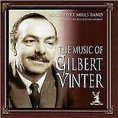 Black Dyke Mills Band : The Music of Gilbert Vinter CD Pre-Owned