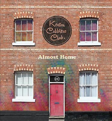 Keston Cobblers’ Club : Almost Home CD (2017) Pre-Owned