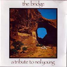 Neil Young : Bridge (Tribute by Soul Asylum, Nick Cav CD Pre-Owned
