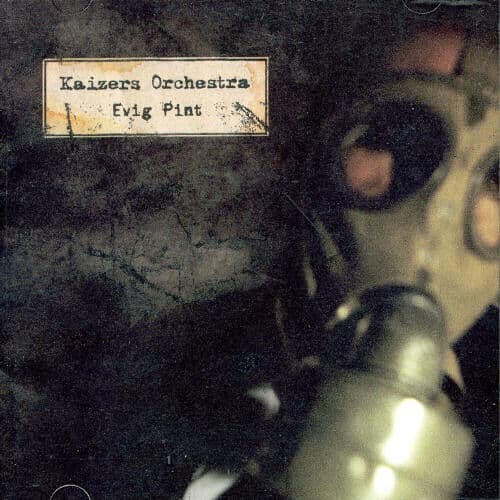 Kaizers Orchestra : Evig Pint CD Pre-Owned