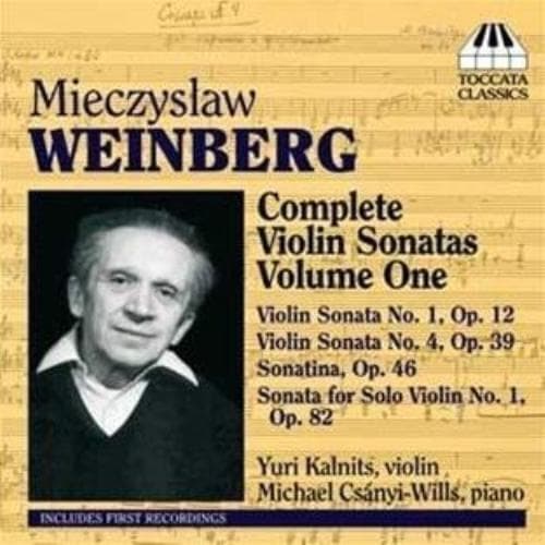 Mieczyslaw Weinberg : Mieczyslaw Weinberg: Complete Violin Sonatas - Volume 1 Pre-Owned