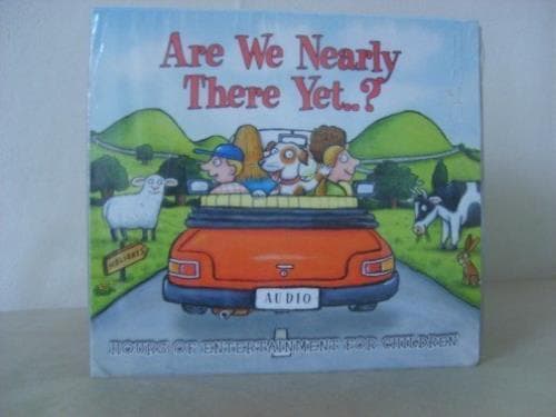 Are We Nearly There Yet?: CD pack Pre-Owned