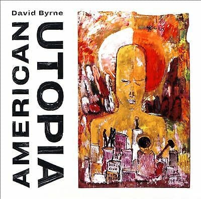 David Byrne : American Utopia CD (2018) Pre-Owned