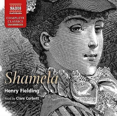 Unknown Artist : Fielding: Shamela [Unabridged] [Naxos Au CD Pre-Owned