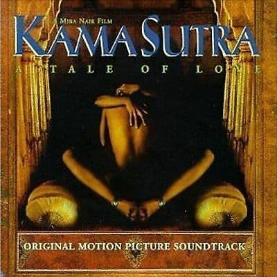 Kama Sutra: A TALE OF LOVE;ORIGINAL MOTION PICTURE SOUNDTRACK CD (2007) Pre-Owned
