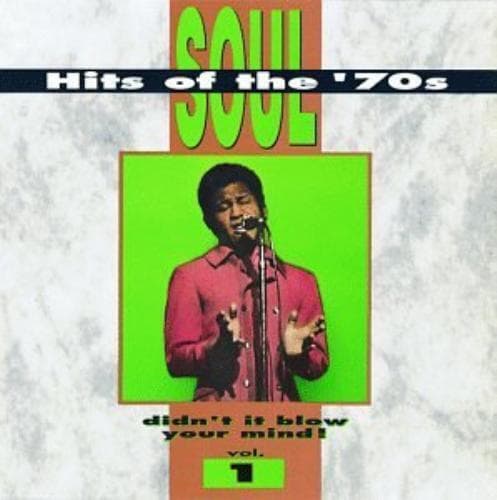 Soul Hits of the 70s : Vol. 1-Didnt It Blow Your Min CD Pre-Owned