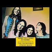 Incredible String Band : Here Till Here Is There: An Introduction CD Pre-Owned