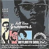 Full Time Groovers: HOTLANTA SOUL Vol 2 CD (2000) Pre-Owned