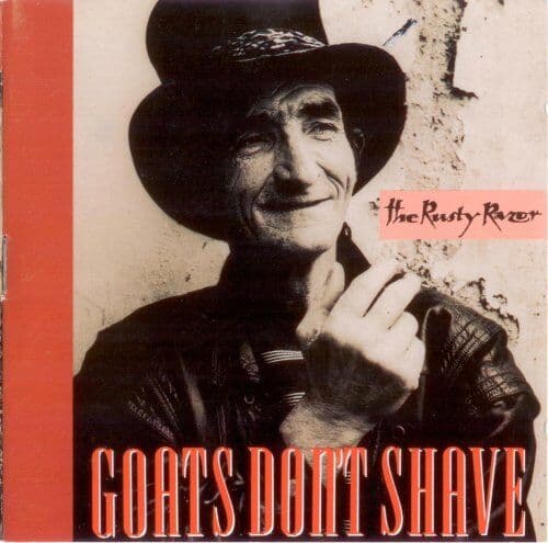 Goats Dont Shave : The Rusty Razor CD Pre-Owned