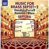 George Frideric Handel : Music for Brass Septet - Volume 2 CD (2015) Pre-Owned
