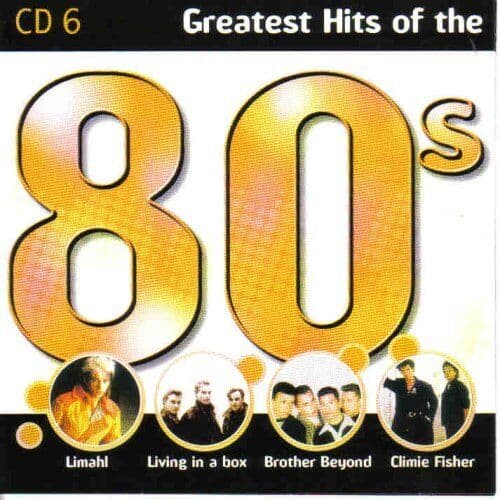 GREATEST HITS OF THE 80S - CD 6 Pre-Owned