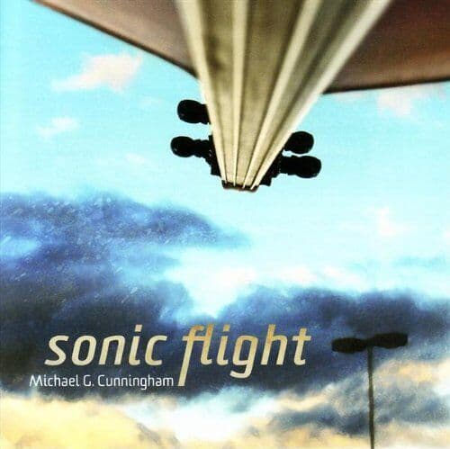 Michael Cunningham : Sonic Flight CD Pre-Owned