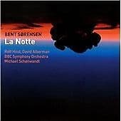 Hind:Bbc So:Schonwandt : Sorensen: La Notte Piano Concerto CD Pre-Owned