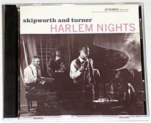 Skipworth and Turner : Harlem Nights CD Pre-Owned