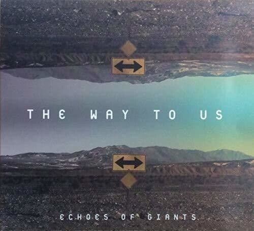 Echoes of Giants : Way to Us CD Pre-Owned