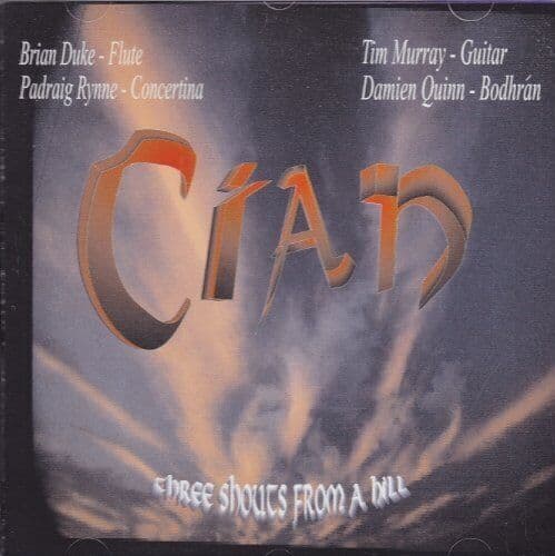 Cian : Three Shouts From A Hill CD Pre-Owned