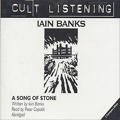 Peter Capaldi : Song of Stone/Iain Banks CD Pre-Owned