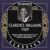 Clarence Williams: 1929;THE CHRONOLOGICAL CLASSICS CD (2000) Pre-Owned