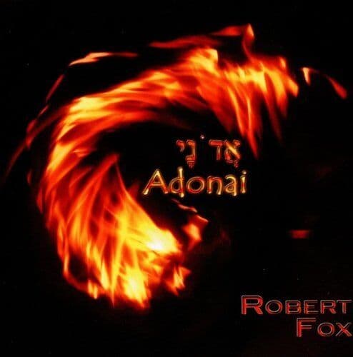 Robert Fox : Adonai CD (2011) Pre-Owned