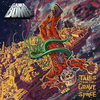 Gama Bomb : Tales from the Grave in Space CD (2010) Pre-Owned