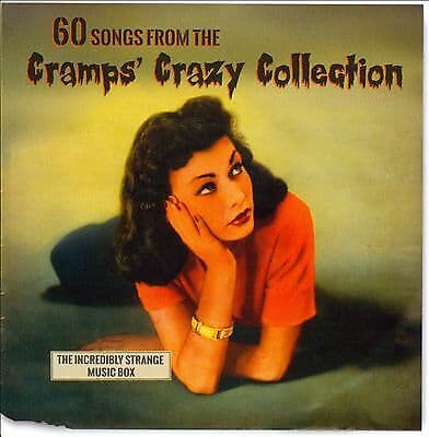 Various Artists : 60 Songs from the Cramps Crazy Collection: The Incredibly Pre-Owned