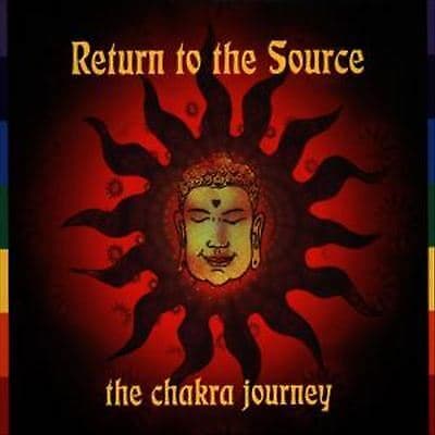 Various : Return to the Source: The Chakra Journey CD Pre-Owned