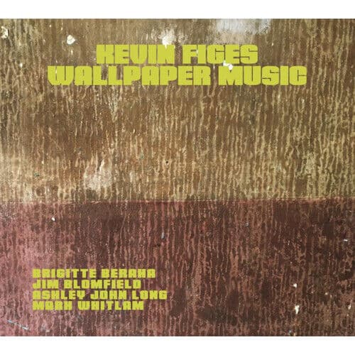 Kevin Figes : Wallpaper Music CD Album Digipak (2021) Pre-Owned